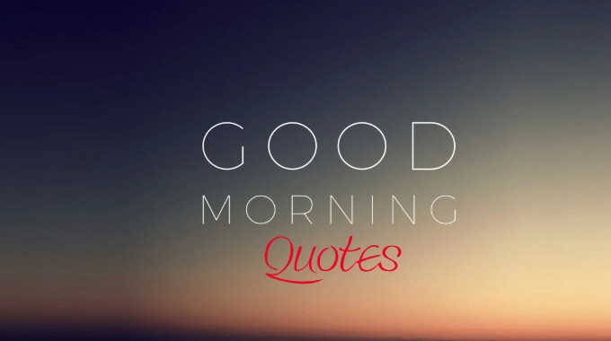 Best Morning Inspirational Quotes
